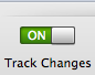 Track Changes toggle ON